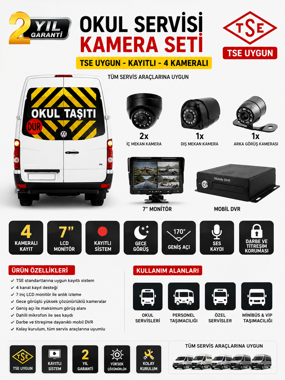 OKUL SERVİSİ KAMERA SETİ TSE UYGUN KAYITLI 4 KAMERALI